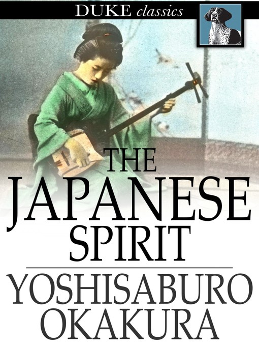 Title details for The Japanese Spirit by Yoshisaburo Okakura - Available